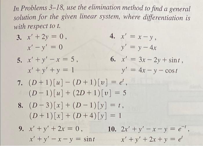 Solved In Problems 3-18, use the elimination method to find | Chegg.com