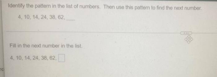 Solved Identify the pattern in the list of numbers. Then use | Chegg.com