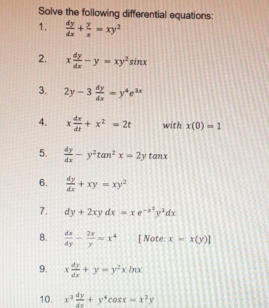 Solved Solve the following differential equations: 1. dy + y | Chegg.com