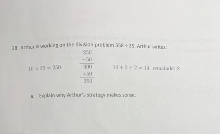 Solved 28. Arthur is working on the division problem 358 = | Chegg.com