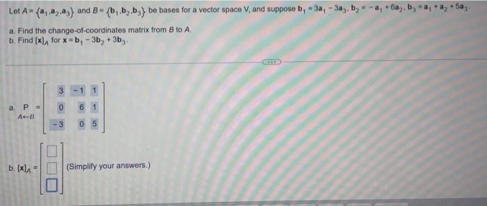 Solved Let A A1a2a3 And B B1b2b3 Be Bases For A 0537