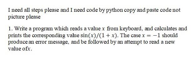 Solved I need all steps please and I need code by python | Chegg.com