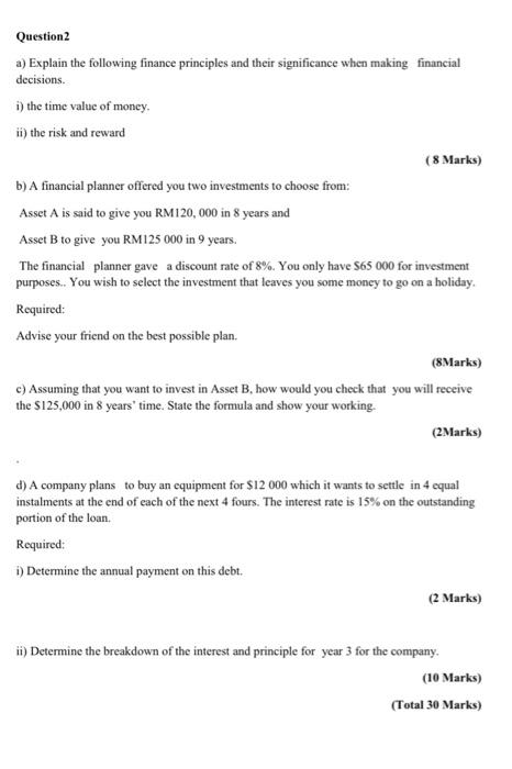 Solved Question2 A) Explain The Following Finance Principles | Chegg.com