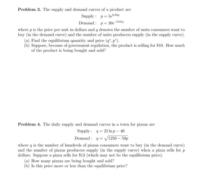 Solved Problem 3. The supply and demand curves of a product | Chegg.com
