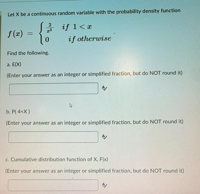 Solved Let X be a continuous random variable with the | Chegg.com