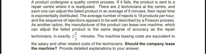 Solved A product undergoes a quality control process. If it | Chegg.com