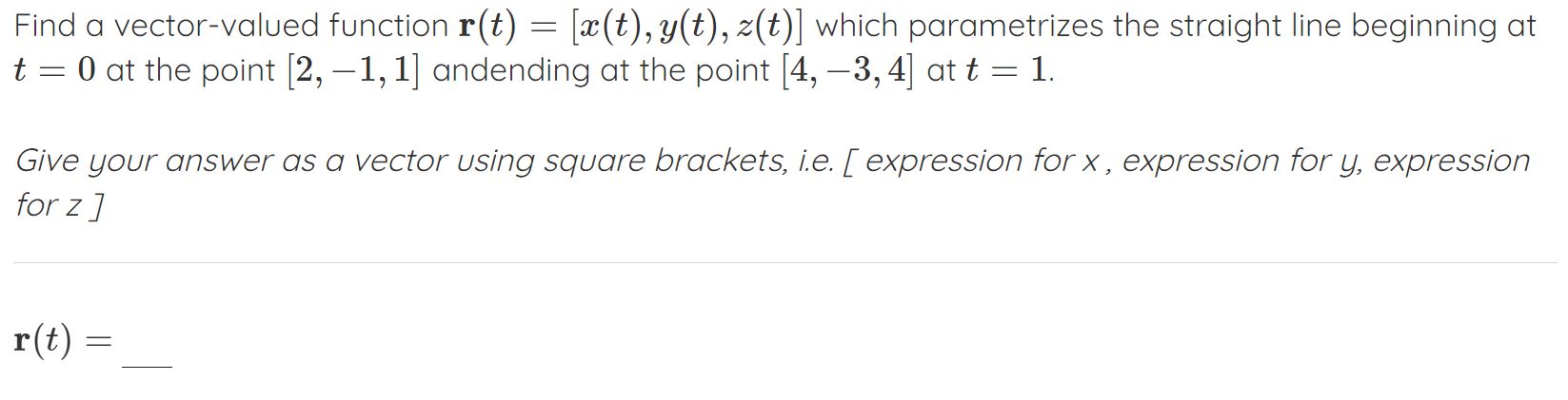 Solved Find a vector-valued function r(t)=[x(t),y(t),z(t)] | Chegg.com