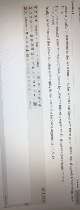 Solved Question 1 4 points Saver Write a JavaScript | Chegg.com