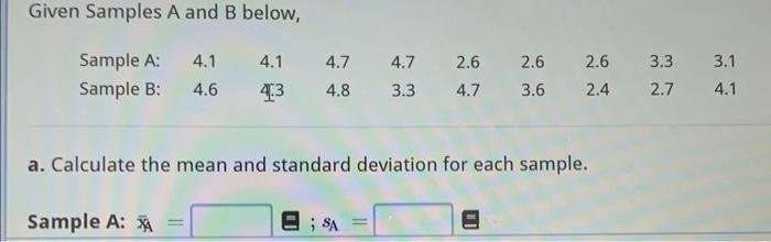 Solved Given Samples A And B Below, A. Calculate The Mean | Chegg.com