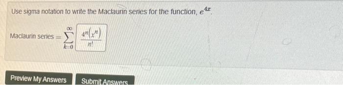 Solved Find the Maclaurin series and corresponding interval | Chegg.com