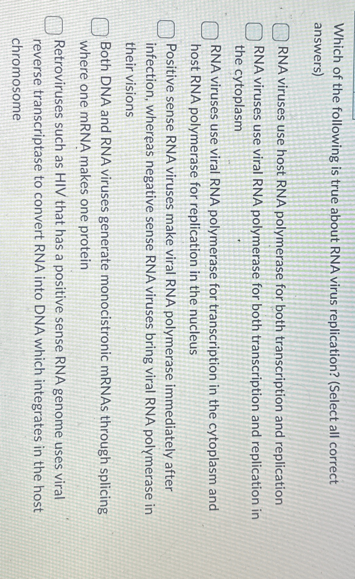 Solved Which of the following is true about RNA virus | Chegg.com