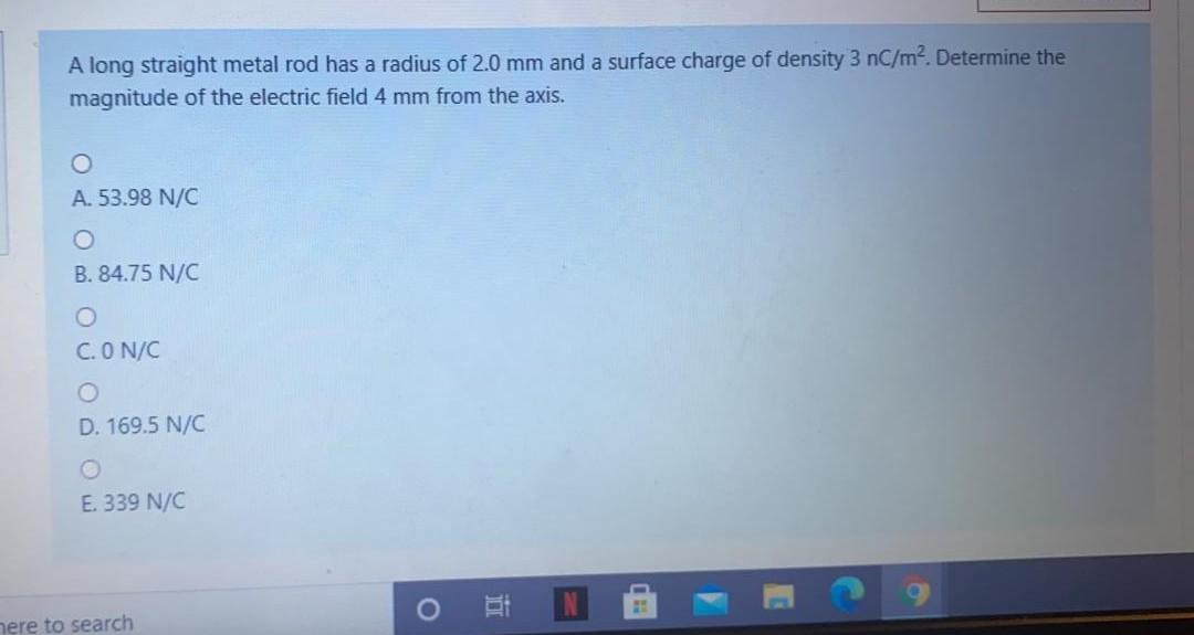 Solved A long straight metal rod has a radius of 2.0 mm and