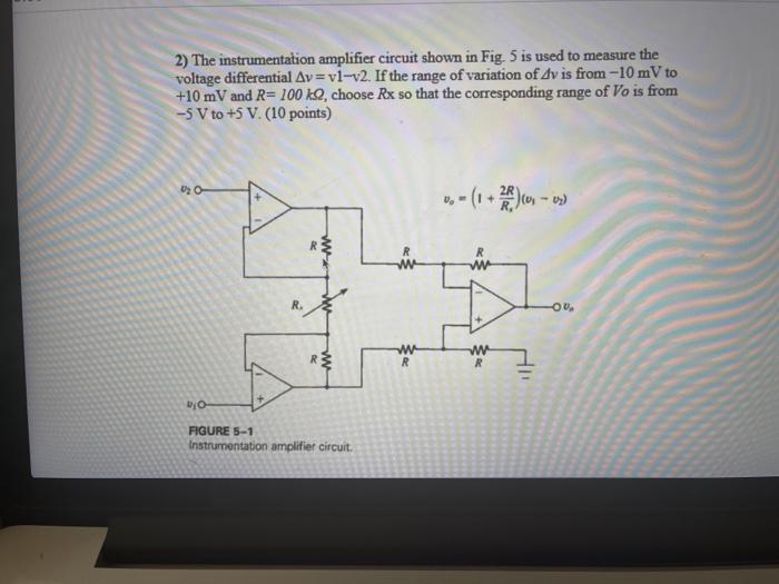 Solved 2) The instrumentation amplifier circuit shown in | Chegg.com