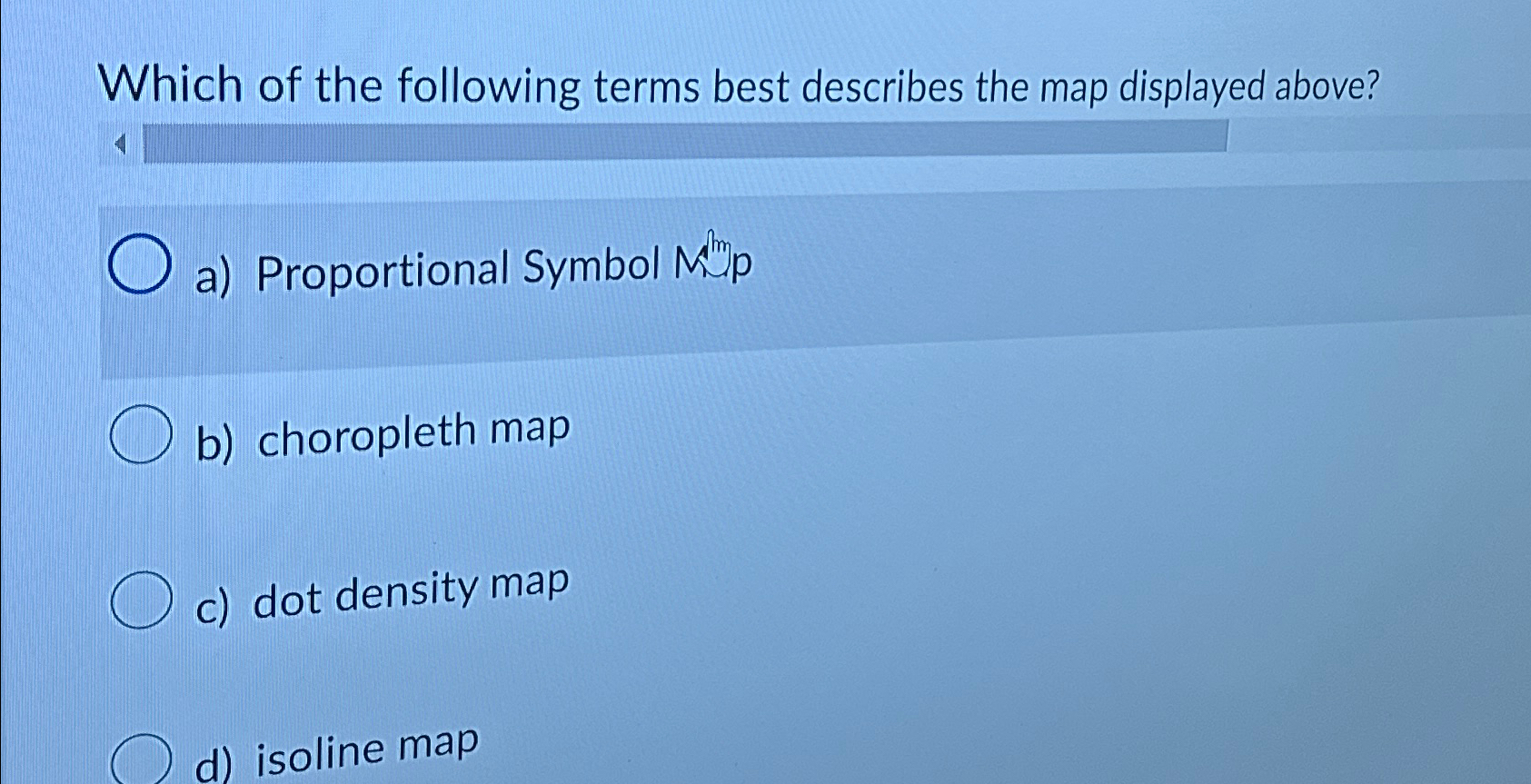 Solved Which of the following terms best describes the map | Chegg.com