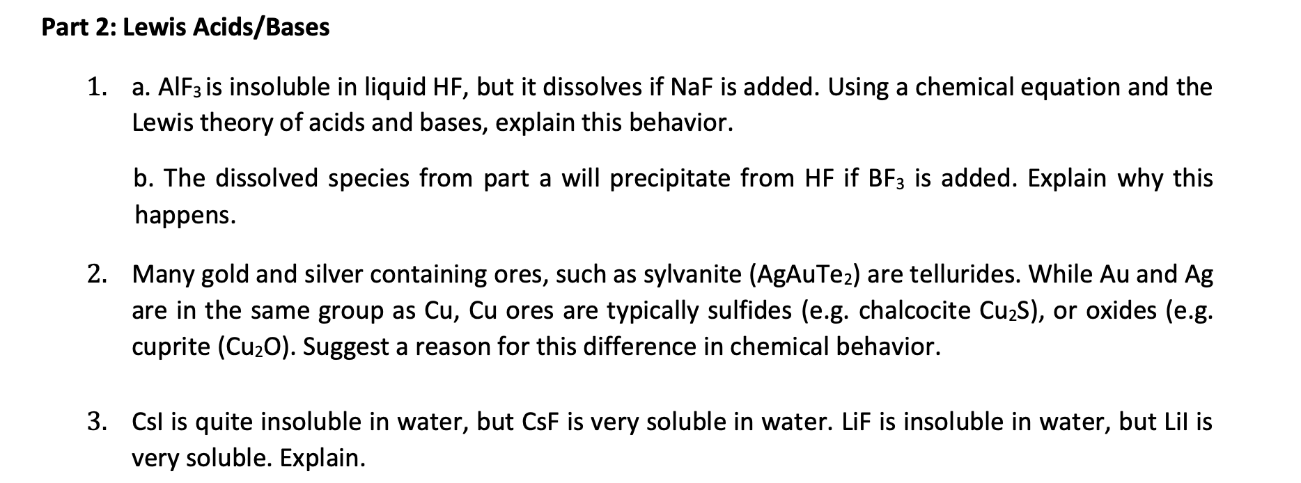 Solved Part 2: Lewis Acids/Basesa. AlF3 ﻿is insoluble in | Chegg.com