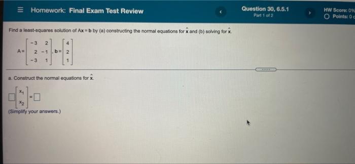 Solved 3 Homework: Final Exam Test Review Question 30, 6.5.1 | Chegg.com