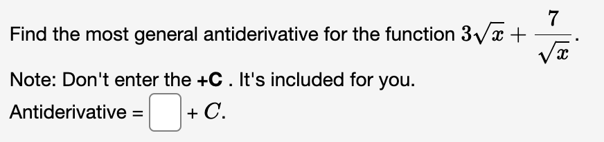 Solved Find The Most General Antiderivative For The Function | Chegg.com