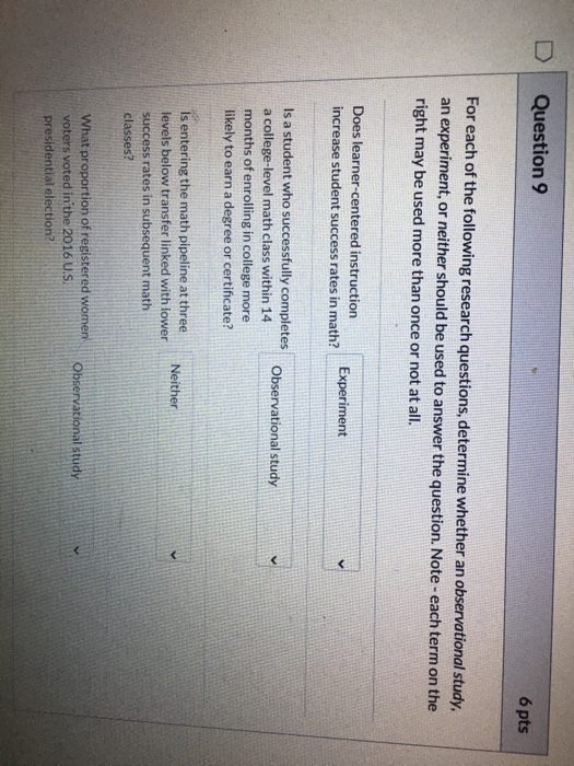 Solved Question 9 6 pts For each of the following research | Chegg.com