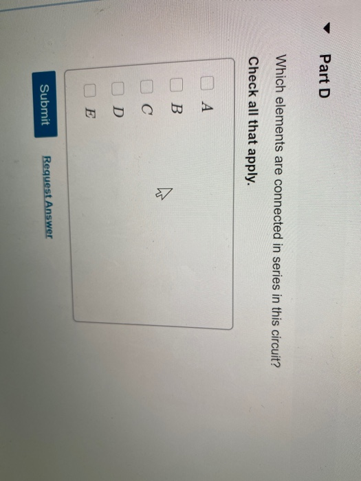 Solved B = 2A 3A В E A с іс 11, =1А Part D Which Elements | Chegg.com