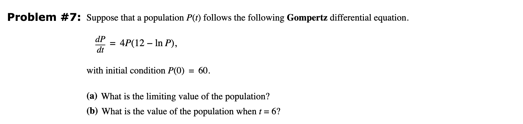 Solved Problem 7 Suppose That A Population P T ﻿follows