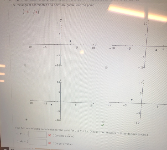 Solved The rectangular coordinates of a point are given. | Chegg.com