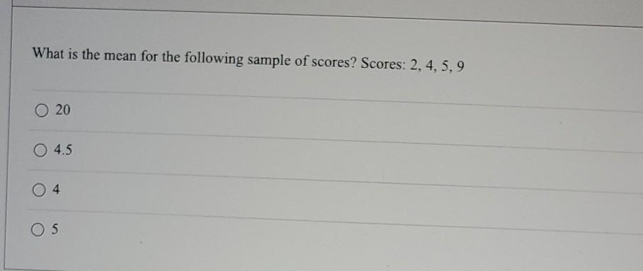 solved-what-is-the-mean-for-the-following-sample-of-scores-chegg