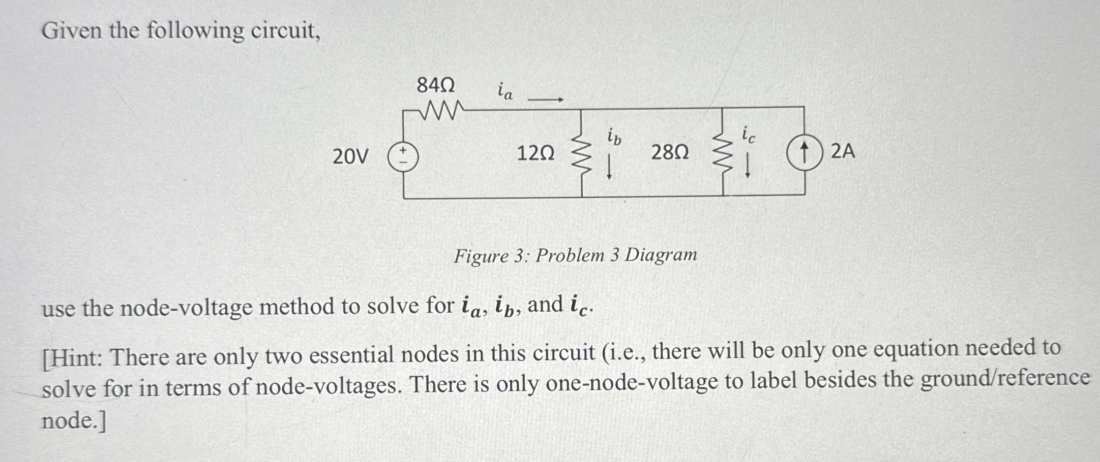 Solved Given the following circuit,Figure 3: Problem 3 | Chegg.com