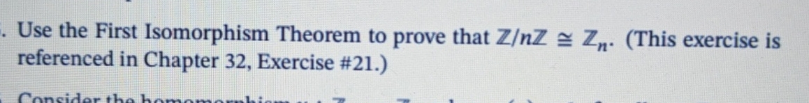 Solved Use The First Isomorphism Theorem To Prove That | Chegg.com