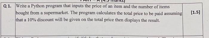 Solved Q 1. Write a Python program that inputs the price of | Chegg.com