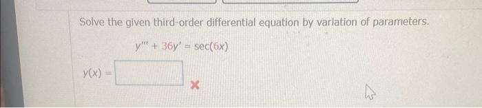 Solved Solve the given third-order differential equation by | Chegg.com