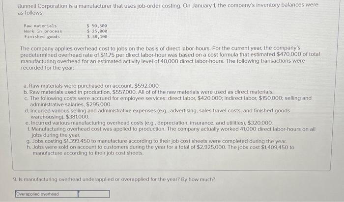 Solved Question 9: is Manufacturing overhead underapplied or | Chegg.com