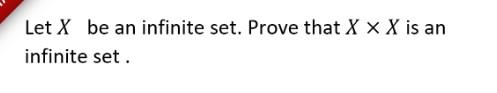 Solved Let X be an infinite set. Prove that X X X is an | Chegg.com