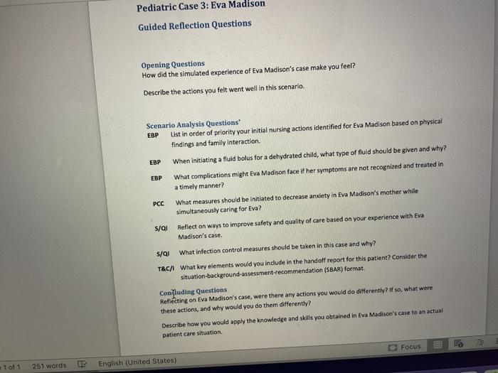 Pediatric Case 3: Eva Madison Guided Reflection Questions Opening Questions How did the simulated experience of Eva Madisons