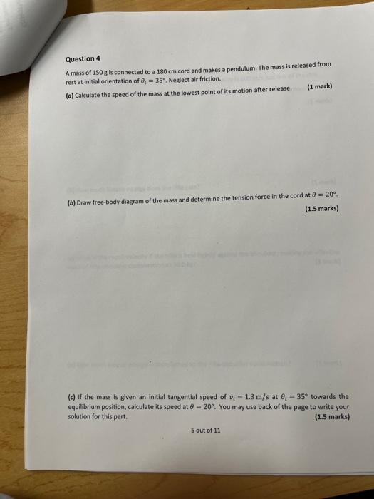 Solved Question 4 A mass of 150 g is connected to a 180 cm | Chegg.com