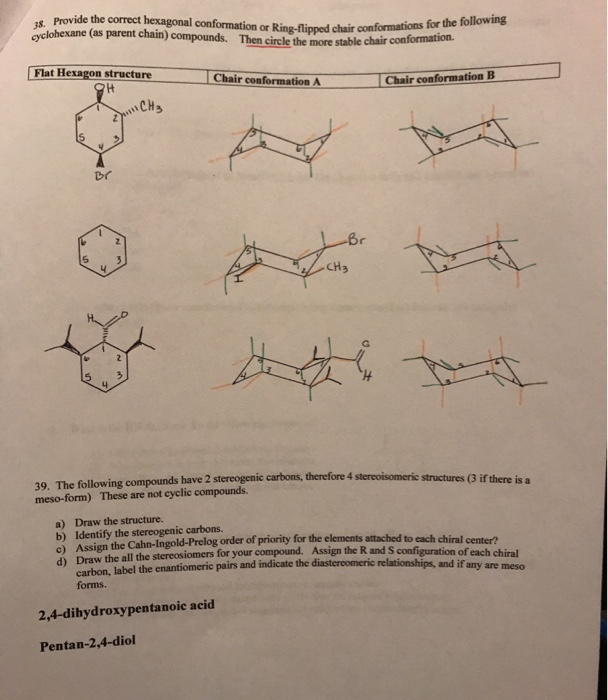 Solved 38 Provide The Correct Hexagonal Conformation Or Chegg Com