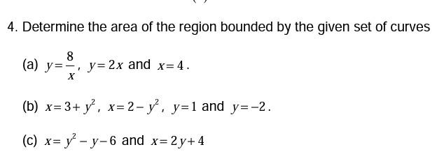 Solved 4. Determine The Area Of The Region Bounded By The | Chegg.com