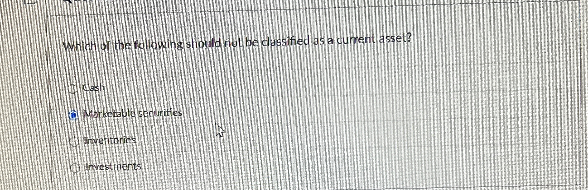 Solved Which of the following should not be classified as a | Chegg.com
