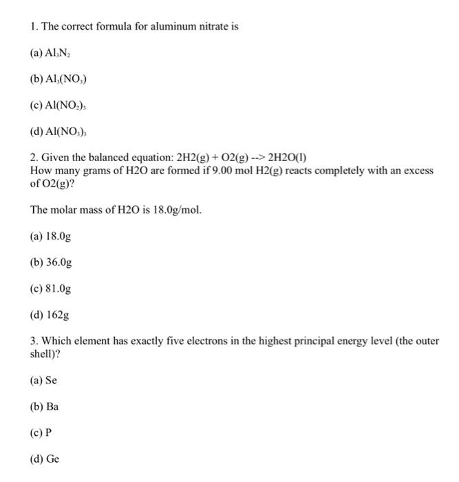 Solved 1. The correct formula for aluminum nitrate is (a)