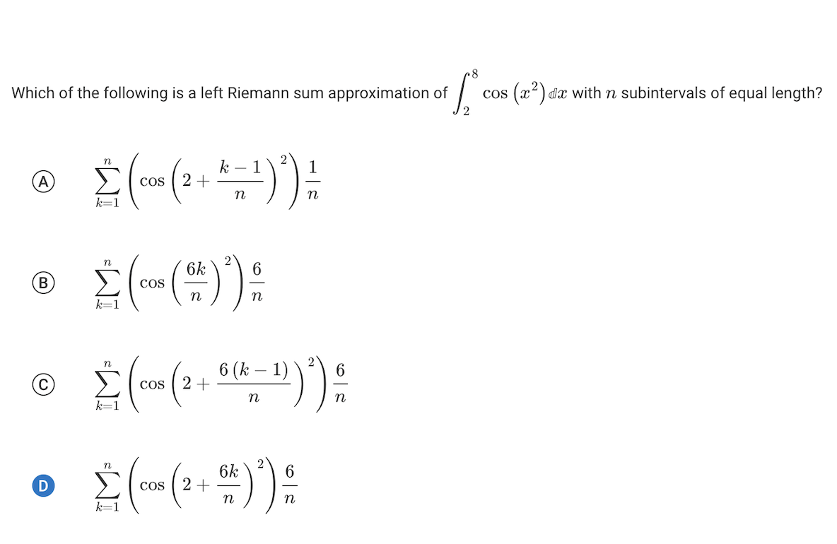 Solved Which of the following is a left Riemann sum | Chegg.com