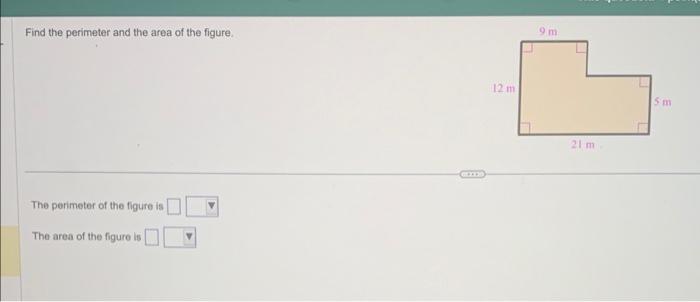 Solved Find the perimeter and the area of the figure. The | Chegg.com