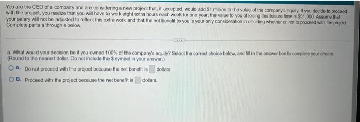 Solved You are the CEO of a company and are considering a | Chegg.com