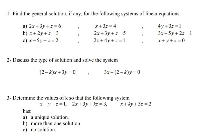 Solved 1- Find The General Solution, If Any, For The | Chegg.com