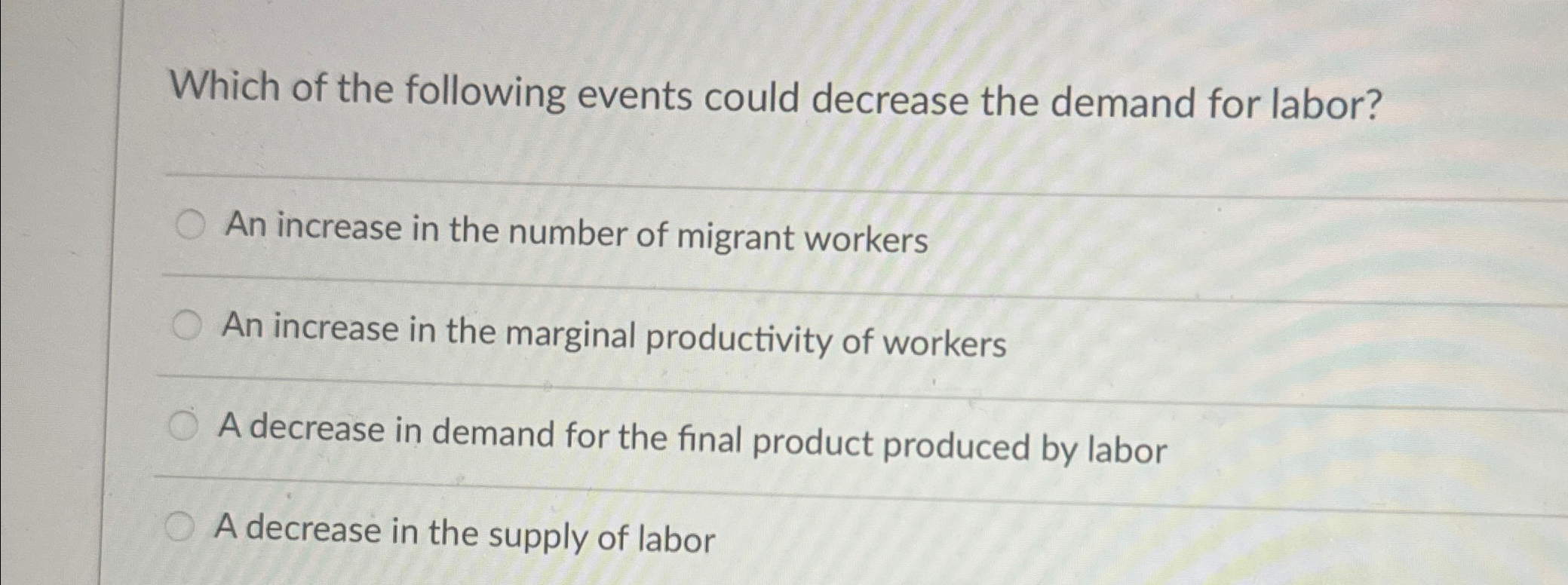 Solved Which of the following events could decrease the | Chegg.com