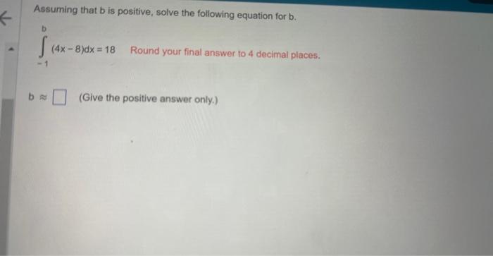 Solved Assuming That B Is Positive, Solve The Following | Chegg.com