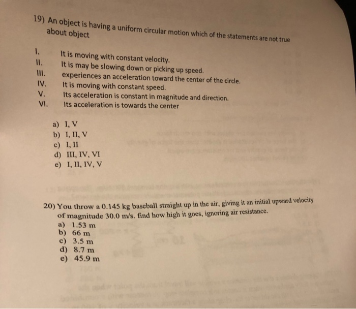 Solved 19) An object is having a uniform circular motion | Chegg.com