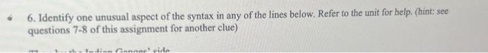 6. Identify one unusual aspect of the syntax in any | Chegg.com