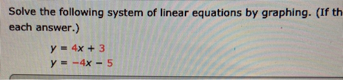 Solved Solve the following system of linear equations by | Chegg.com