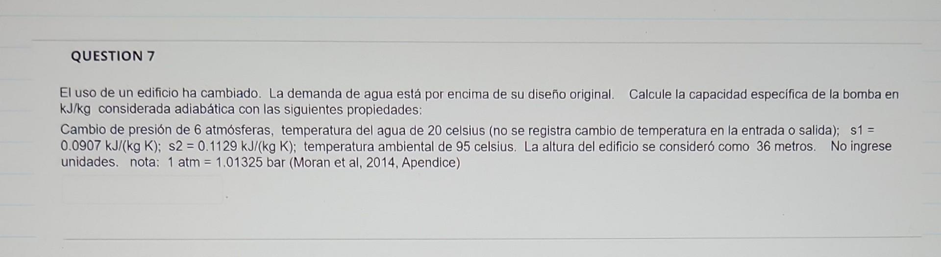 El uso de un edificio ha cambiado. La demanda de agua está por encima de su diseño original. Calcule la capacidad especíica d