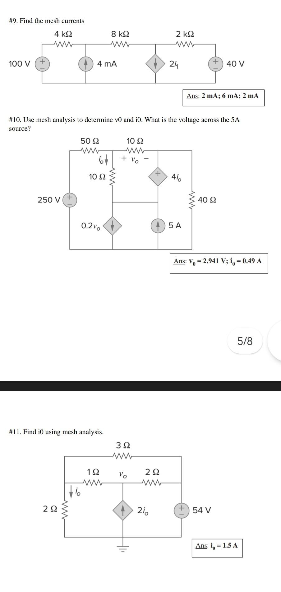 Solved Mesh Analyis \#7. Find I0 Using Mesh Analysis\#9. | Chegg.com