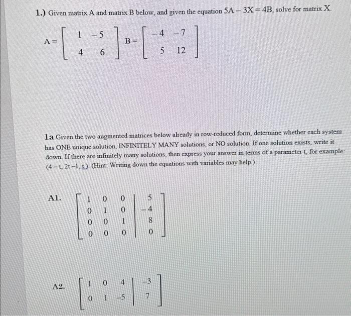 Solved 1.) Given Matrix A And Matrix B Below, And Given The | Chegg.com